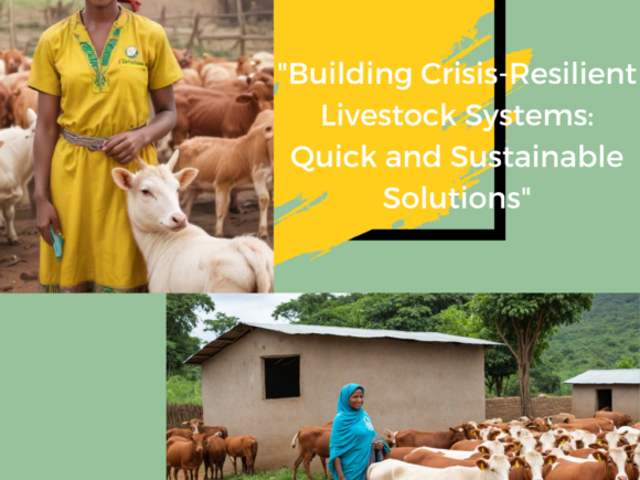 Building Crisis-Resilient Livestock Systems: Quick and Sustainable Solutions